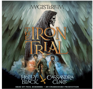 The Iron Trial: Book One of Magisterium